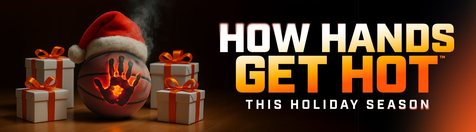 How Hands Get Hot this Holiday Season