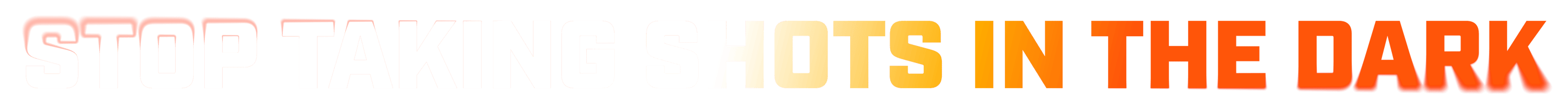 StopTakingShotsintheDark